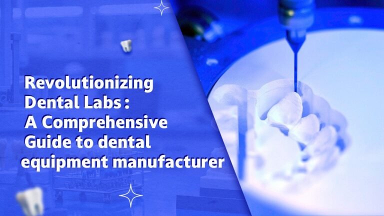 dental equipment manufacturer