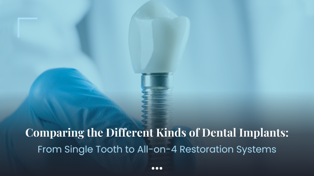 different kinds of dental implants