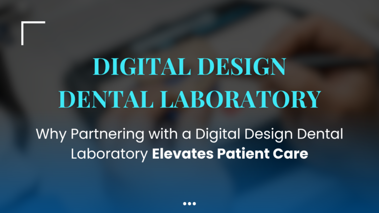 digital design dental laboratory