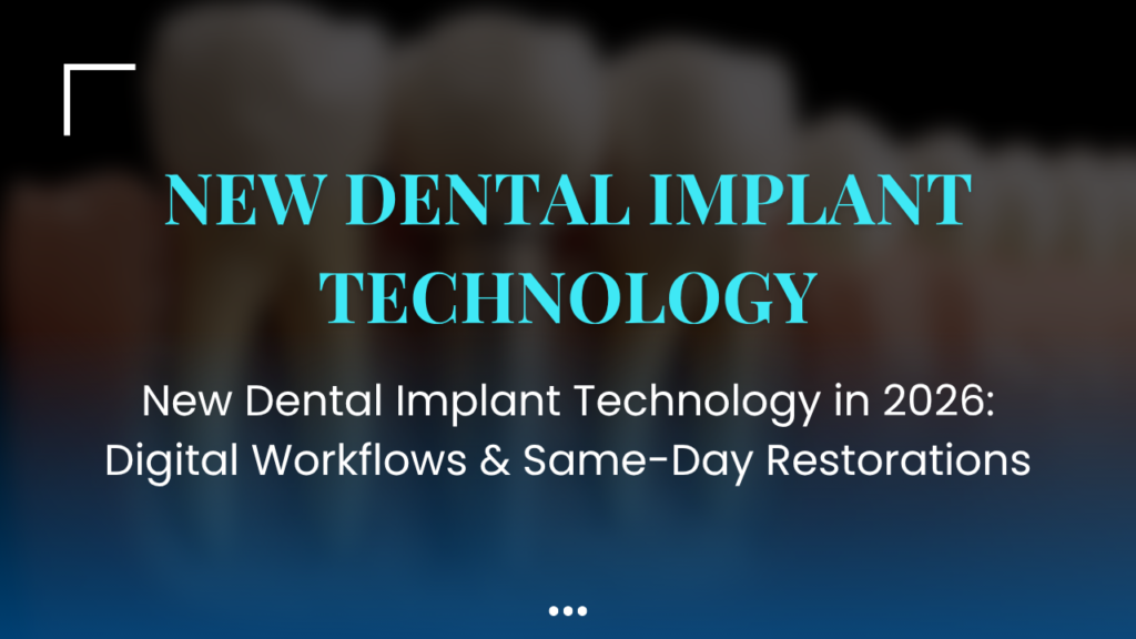 new dental implant technology